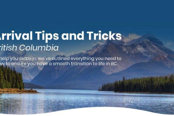 Arrivals Tips & Trick for British Columbia
