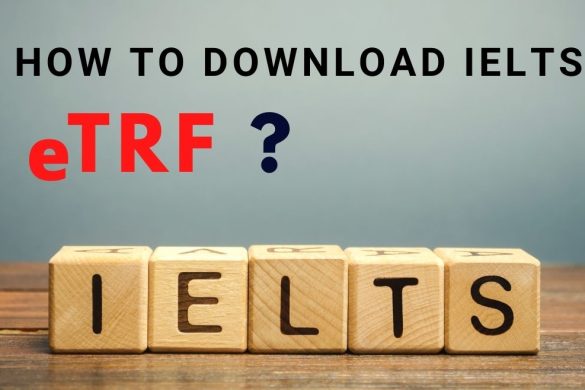 How to Download IELTS test Result or eTRF Online?