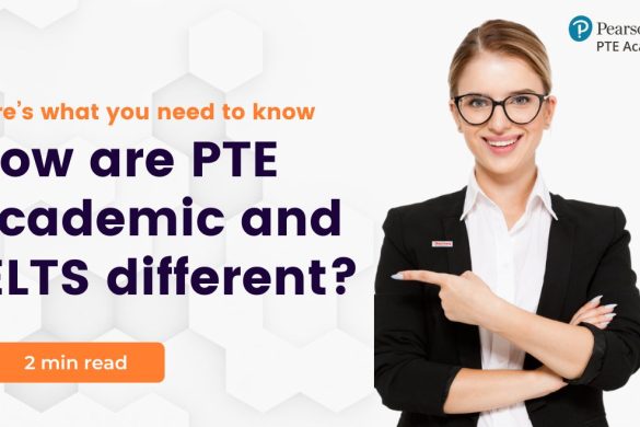 How are PTE Academic and IELTS unique? This is the very thing you really want to be aware