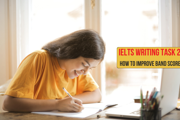 How to Achieve a 9-Band Score in IELTS Writing Task 2?
