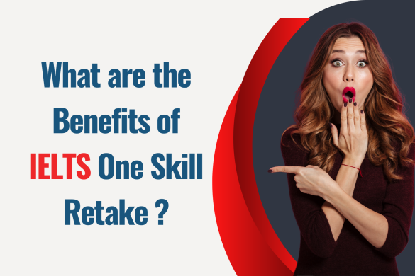 IELTS One Skill Retake: A Smart Way to Improve Your IELTS Score